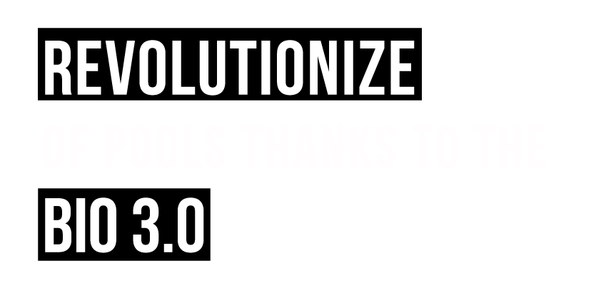revolutionize the world of pools thanks to the bio 3.0 pool concept