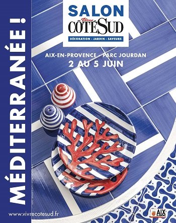 Lire la suite à propos de l’article Salon Vivre Côté Sud Aix en Provence – 2/06 au 5/06